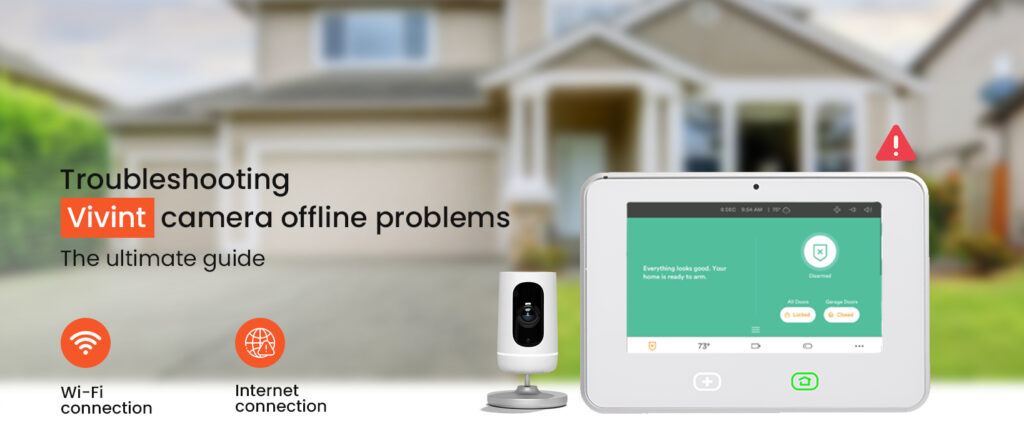 Vivint Camera Offline. How to Fix it?