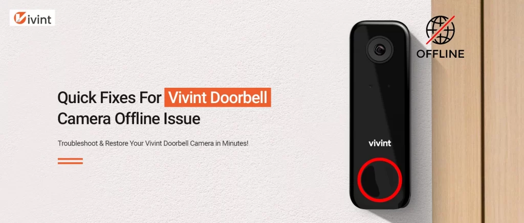 Vivint Doorbell Camera Offline